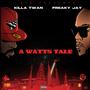 A Watts Tale (Explicit)