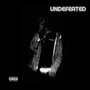 UNDEFEATED (Explicit)