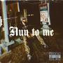 Nun to me (Explicit)