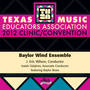 2012 Texas Music Educators Association (Tmea) : Baylor Wind Ensemble