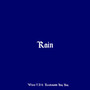 Rain (Explicit)