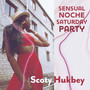 Sensual Noche Saturday Party