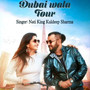 Dubai Wala Tour