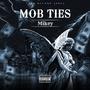 MOB TIES (Explicit)