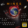 MINES REMIX (Explicit)