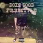 Doin Good (Freestyle) [Explicit]