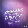 Chronicles of a Fallen Love (Remixes) , Pt. 2