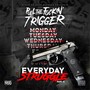 Everyday Struggle, Pt. 2 (feat. Mike Sanders, Donnie Darko, Appollo Valdez, Sutter Kain & Malachi the Great) [Explicit]