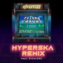 Filthy Casual (Hyperska Remix) [feat. Eichlers] [Explicit]