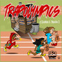 TrapOlympics (Explicit)