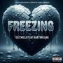 Freezing (feat. Heartbreaak) [Explicit]