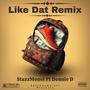 Like Dat (feat. Donnie D) [Remix Version] [Explicit]