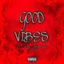 Good Vibes (Explicit)