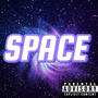 SPACE (feat. MotionMan & Kevogocrazy) [Explicit]