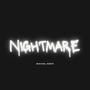 Nightmare (Explicit)