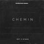 CHEMIN (feat. MVY) [Explicit]