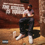 THE STREETS IS YOURS (Explicit)