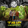 Trip Tropical