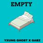 Empty (feat. Gabzz) [Explicit]