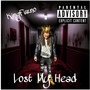 Lost My Head (Explicit)