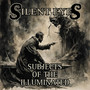 Silent Eyes: Subjects Of The Illuminated