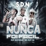 NUNCA FOI FACIL (Explicit)
