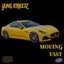 Moving Fast (Explicit)