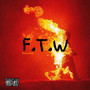 F.t.w (Explicit)