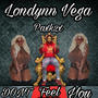 Don't Feel You (feat. Londynn Vega) [Explicit]