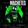 Machetes (Explicit)