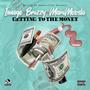 G.T.M. (Getting To The Money) (feat. MariMooski & Brizzy) [Explicit]