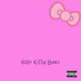 Hello Kitty Babe (Explicit)