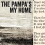 The Pampa's My Home