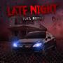 Late Night (Explicit)