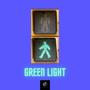 GREEN LIGHT (Explicit)