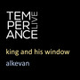 King and His Window (Live from Temperance)