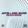 Bradymode (feat. Axel Alexis) [Explicit]