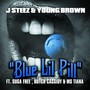 Blue Lil Pill (feat. Suga Free, Butch Cassidy & Ms. Tiana) [Explicit]