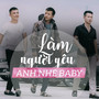 Làm Người Yêu Anh Nhé Baby