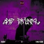 Bad Drëamz (Explicit)