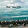 Okay Freestyle (Explicit)