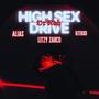 HIGH SEX DRIVE (OR NAH) (feat. A.L.I.A.S & Kithxo) [Explicit]