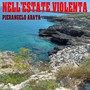 Nell'estate violenta