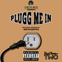 Plugg Me In (Explicit)