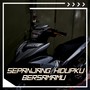 SEPANJANG HIDUPKU BERSAMAMU (Remix) [Explicit]