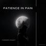 Patience in Pain