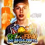 MEGA EMBRAZAMENTO DO SERRÃO (Explicit)