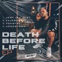 Death Before Life EP (Explicit)