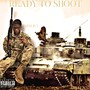 READY TO SHOOT (Explicit)