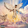 Broken Youth (Explicit)